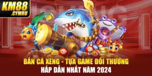 Bắn Cá Xèng - Tựa Game Đổi Thưởng Hấp Dẫn Nhất Năm 2024