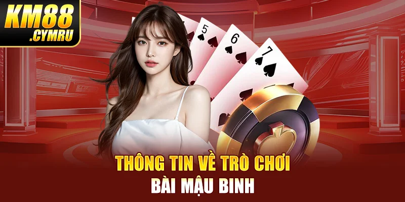 Thông tin về trò chơi bài mậu binh